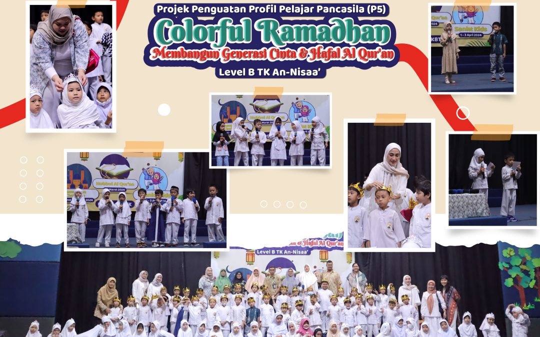 Colorful Ramadhan 2024 Level B TK An-Niasaa’