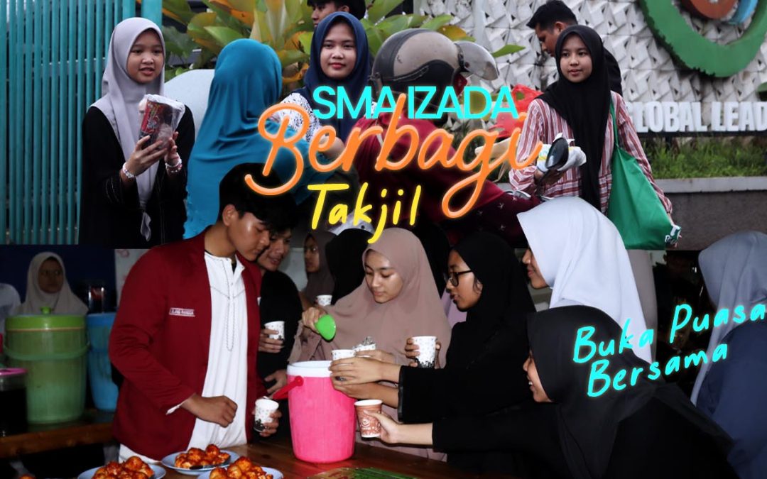 SMA Izada Berbagi Takjil dan Buka Puasa Bersama